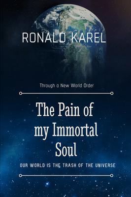 The Pain of My Immortal Soul