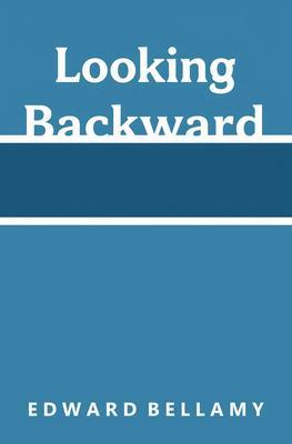 Looking Backward