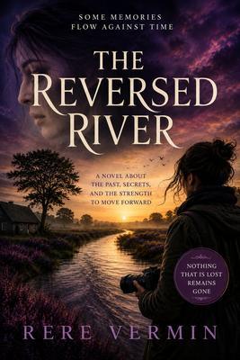 The Reversed River