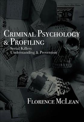 Criminal Psychology & Profiling
