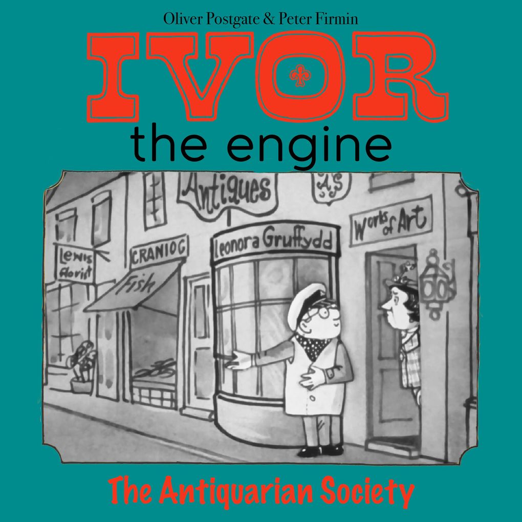 Ivor the Engine - Original Black & White Stories (19591962)