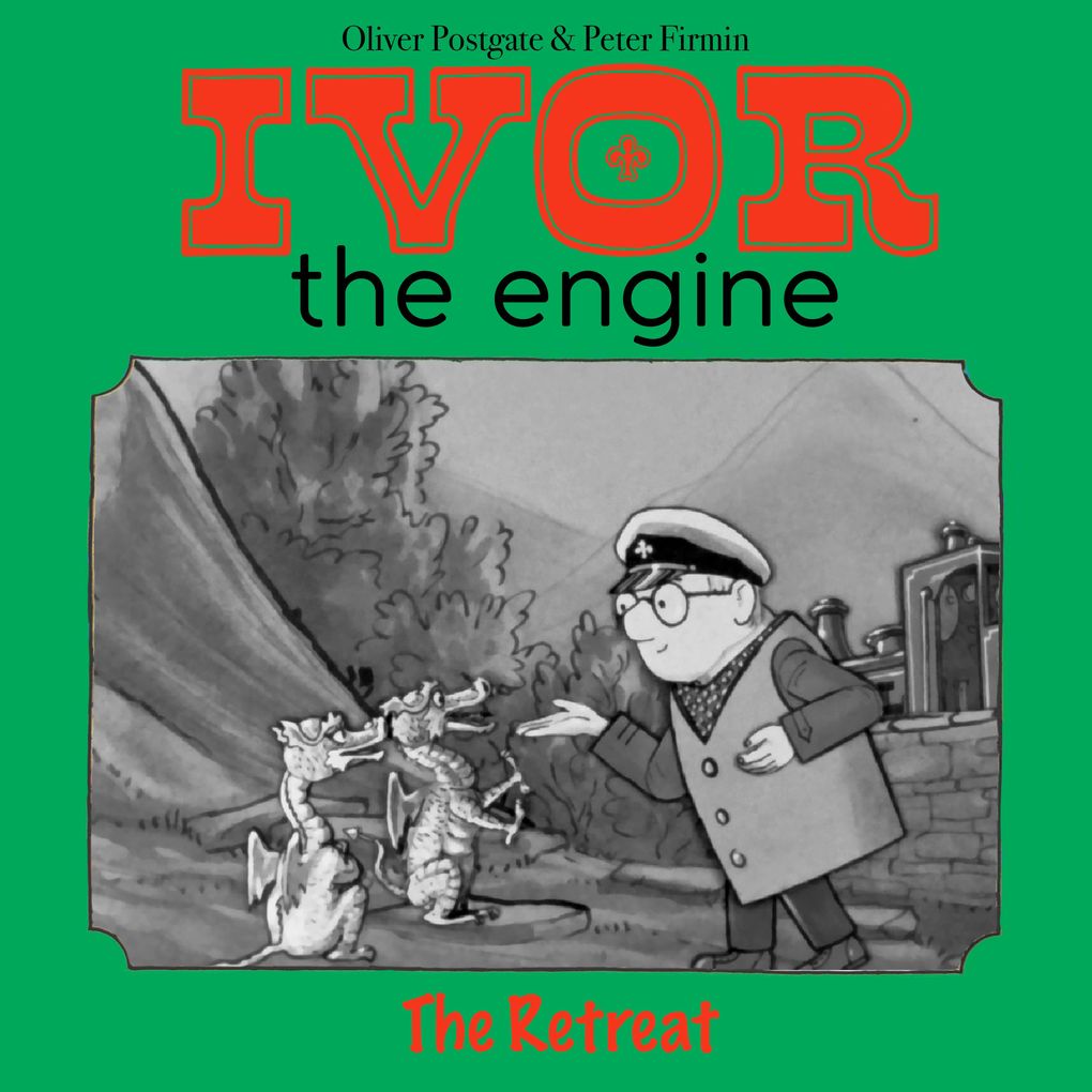 Ivor the Engine - Original Black & White Stories (19591962)
