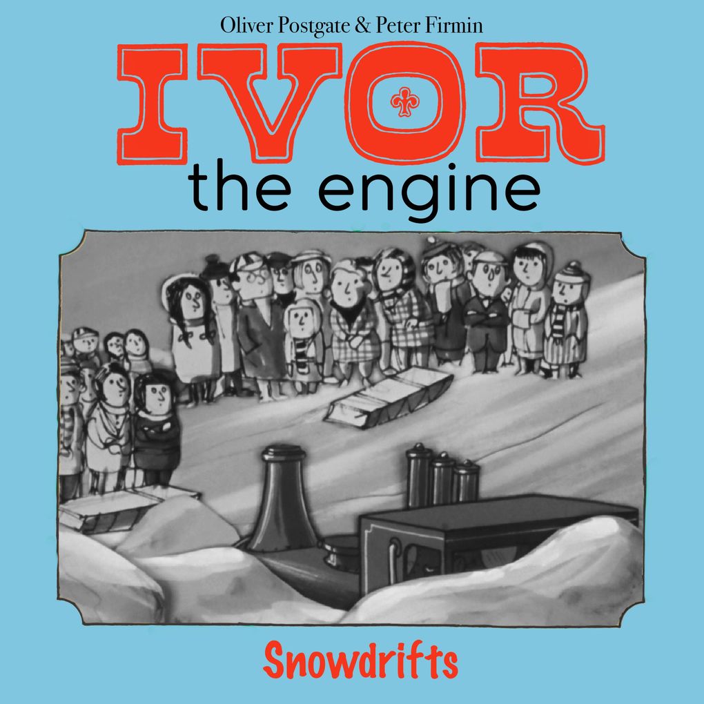 Ivor the Engine - Original Black & White Stories (19591962)