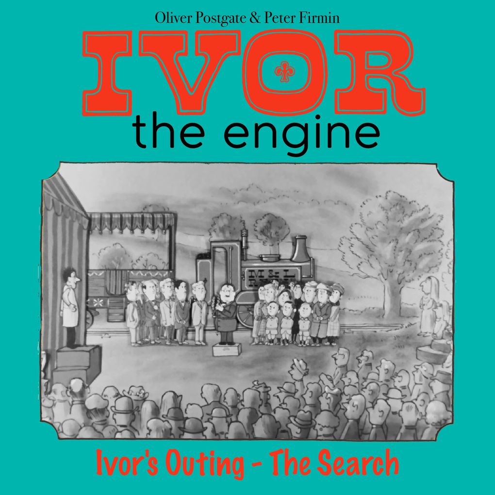 Ivor the Engine - Original Black & White Stories (19591962)