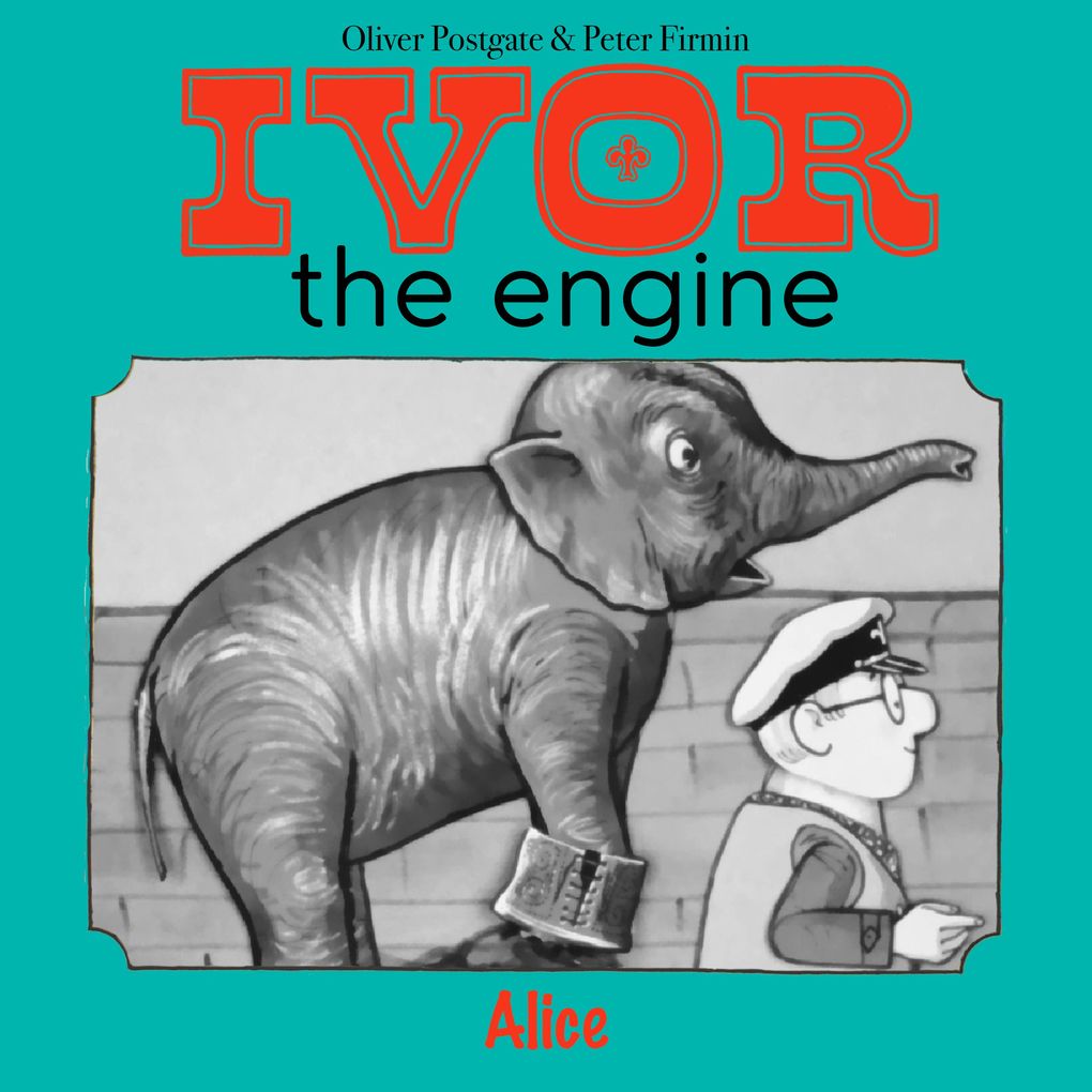 Ivor the Engine - Original Black & White Stories (19591962)