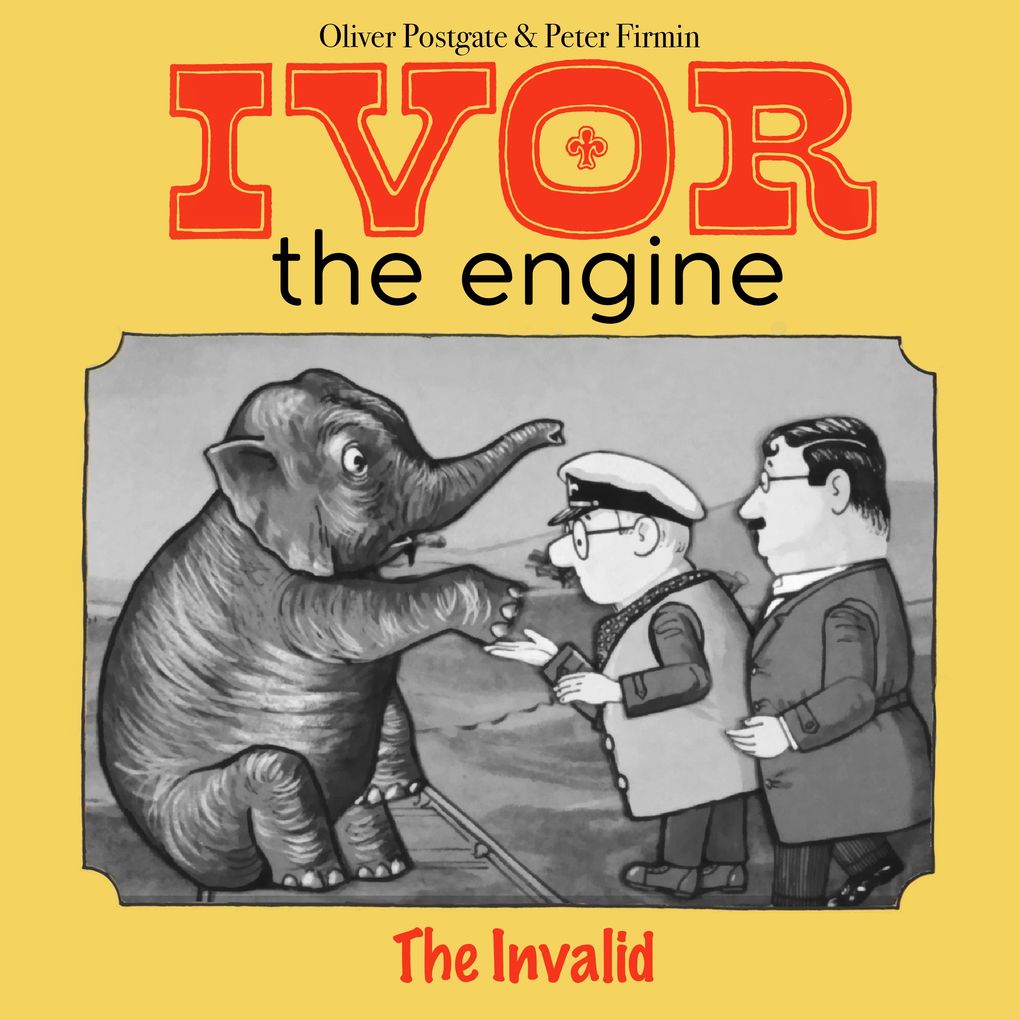 Ivor the Engine - Original Black & White Stories (19591962)
