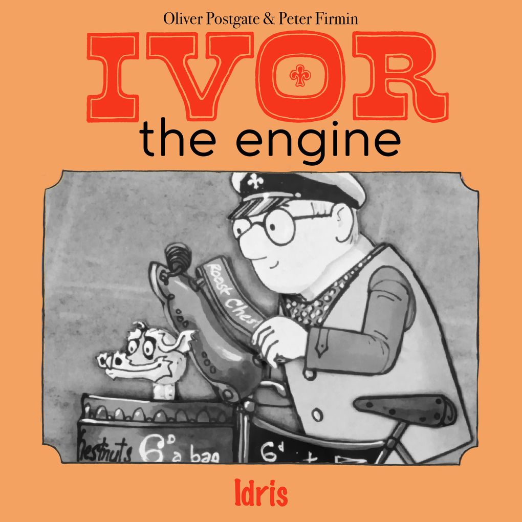 Ivor the Engine - Original Black & White Stories (19591962)