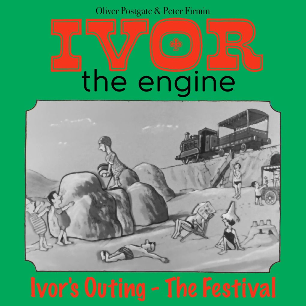 Ivor the Engine - Original Black & White Stories (19591962)
