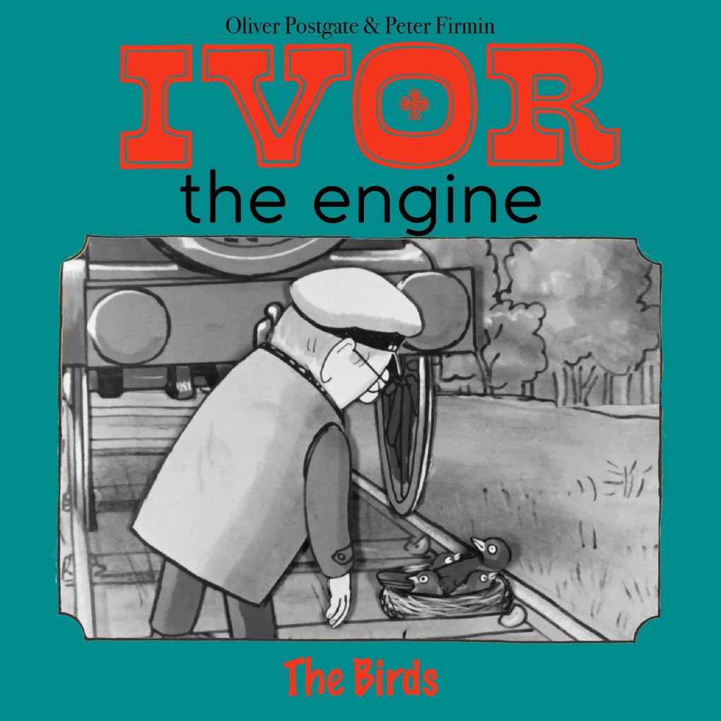 Ivor the Engine - Original Black & White Stories (19591962)