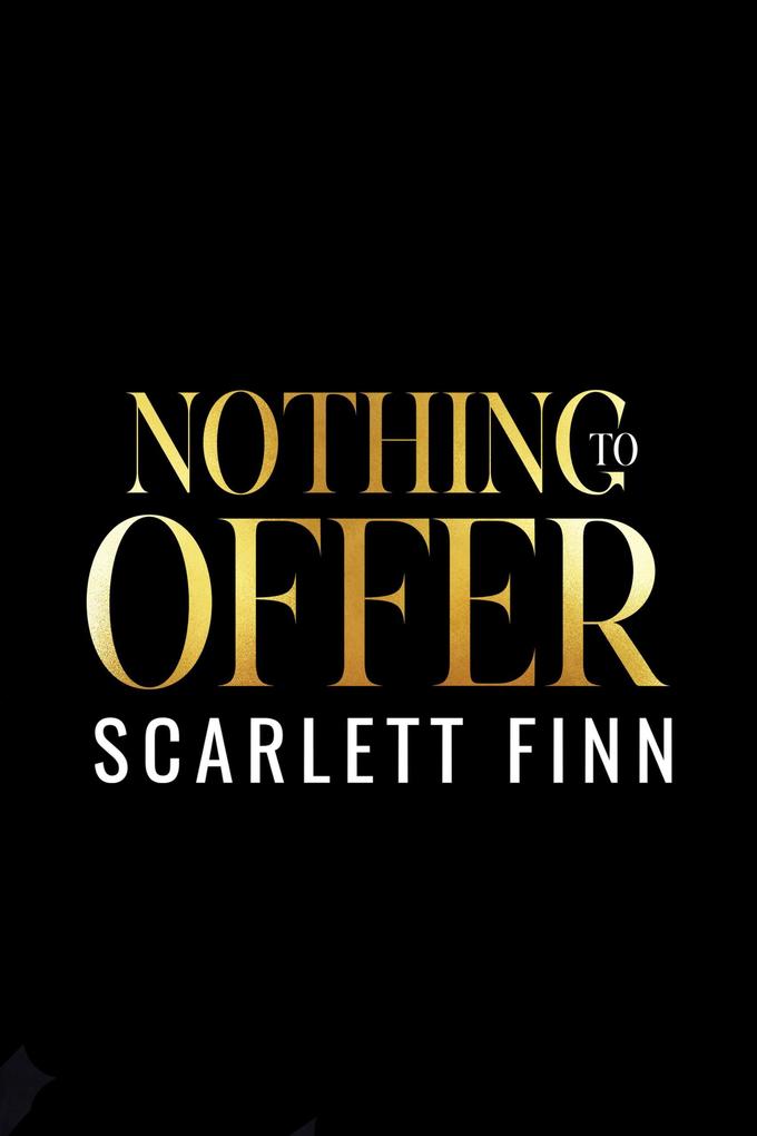 Nothing to Offer