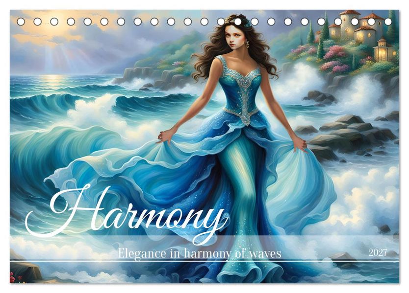 Harmony - Elegance in harmony of waves (Desk Calendar 2027 DIN A5 landscape) CALVENDO 12 Month DeskCalendar