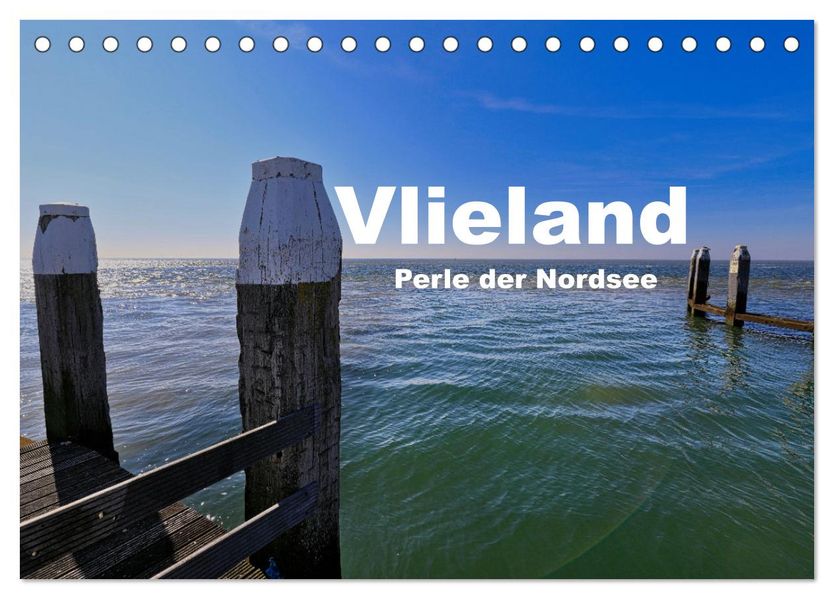 Vlieland Perle an der Nordsee (Tischkalender 2027 DIN A5 quer) CALVENDO Monatskalender