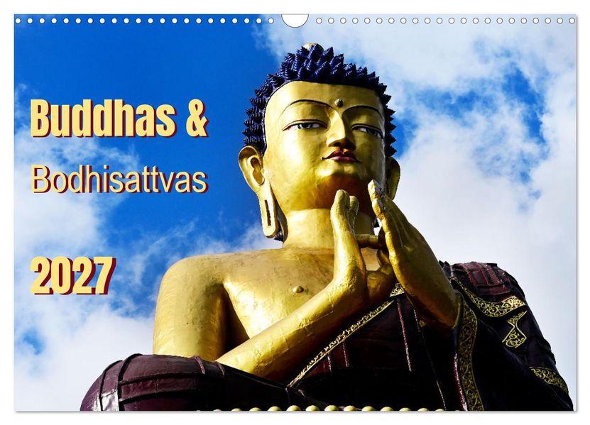 Buddhas & Bhodisattvas (Wandkalender 2027 DIN A3 quer) CALVENDO Monatskalender