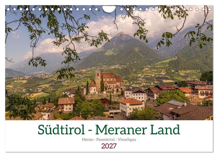 Südtirol - Meraner Land (Wandkalender 2027 DIN A4 quer) CALVENDO Monatskalender