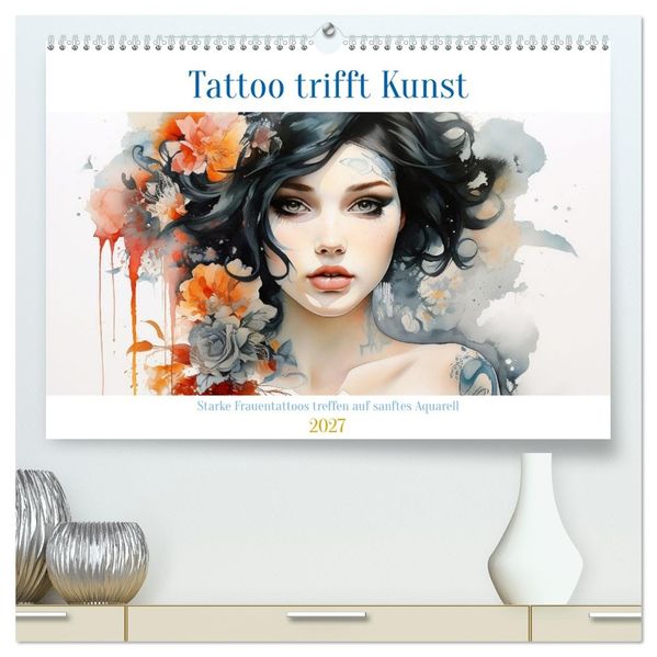 Tattoo trifft Kunst - Starke Tattoos treffen auf sanftes Aquarell (hochwertiger Premium Wandkalender 2027 DIN A2 quer) Kunstdruck in Hochglanz