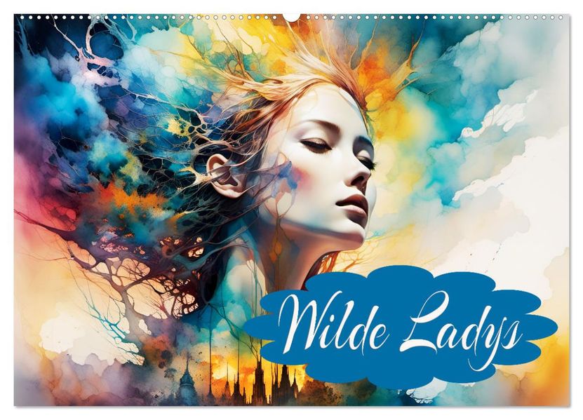 Wilde Ladys (Wandkalender 2027 DIN A2 quer) CALVENDO Monatskalender
