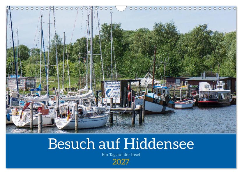 Besuch auf Hiddensee (Wandkalender 2027 DIN A3 quer) CALVENDO Monatskalender