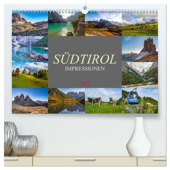 Südtirol Impressionen (hochwertiger Premium Wandkalender 2027 DIN A2 quer) Kunstdruck in Hochglanz