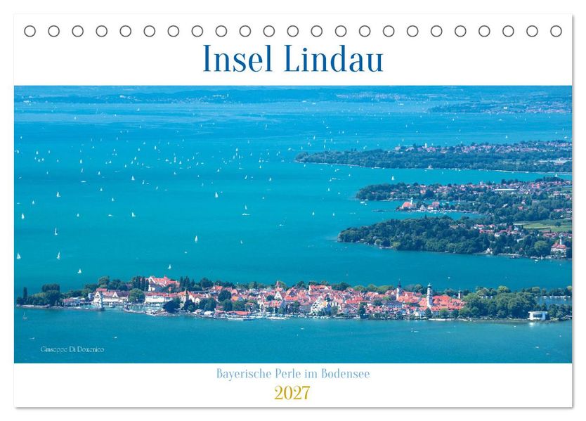 Insel Lindau - Bayerische Perle im Bodensee (Tischkalender 2027 DIN A5 quer) CALVENDO Monatskalender