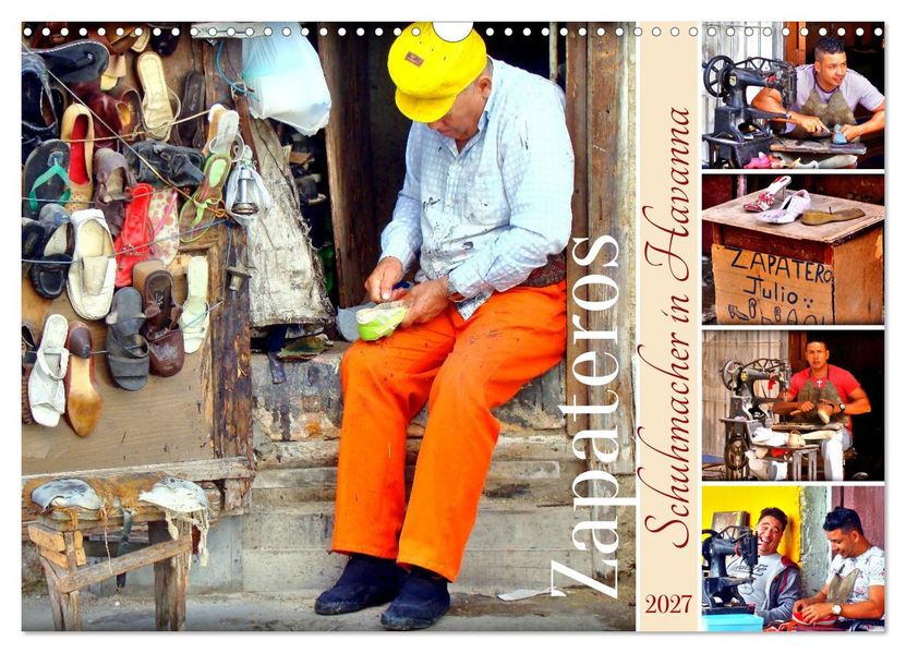 Zapateros - Schuhmacher in Havanna (Wandkalender 2027 DIN A3 quer) CALVENDO Monatskalender