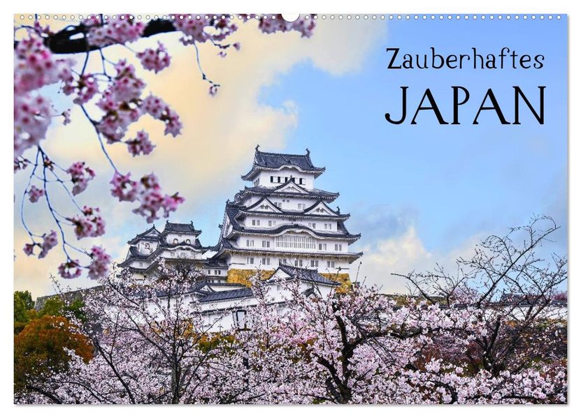 Zauberhaftes Japan (Wandkalender 2027 DIN A2 quer) CALVENDO Monatskalender