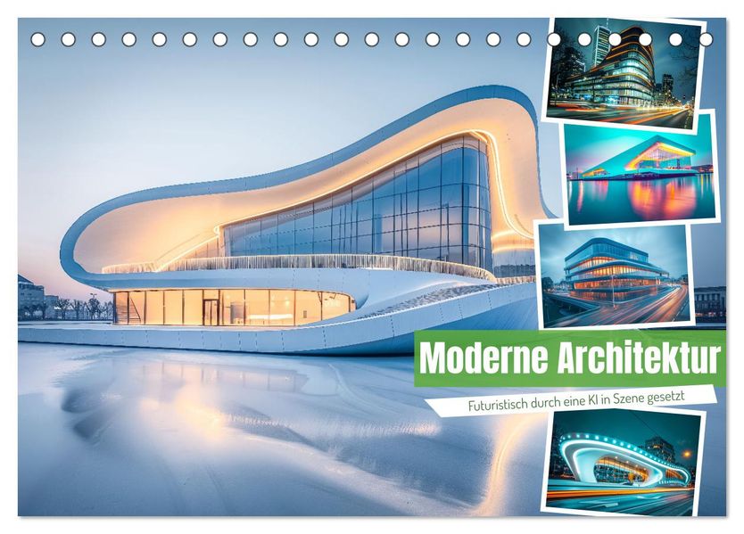 Moderne Architektur (Tischkalender 2027 DIN A5 quer) CALVENDO Monatskalender