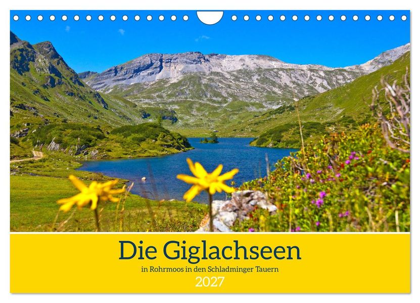 Die Giglachseen (Wandkalender 2027 DIN A4 quer) CALVENDO Monatskalender
