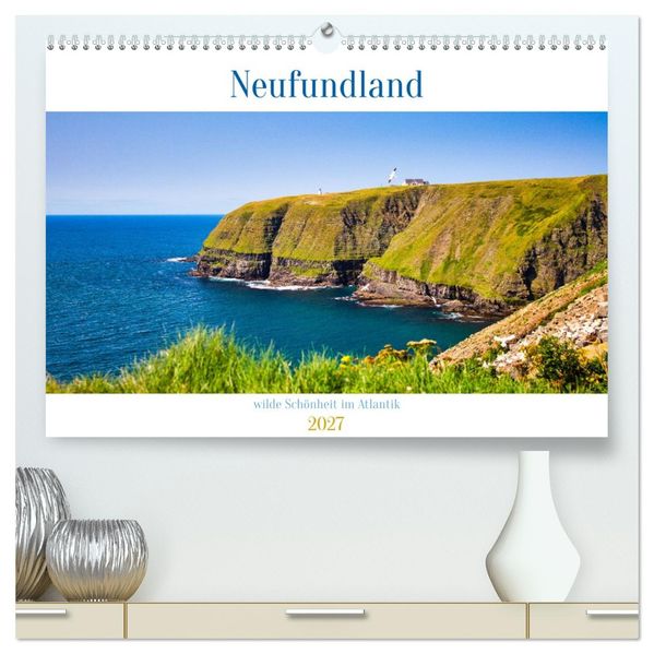 Neufundland - wilde Schönheit im Atlantik (hochwertiger Premium Wandkalender 2027 DIN A2 quer) Kunstdruck in Hochglanz