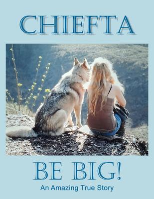 Chiefta Be Big!
