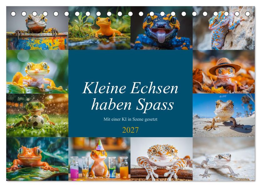 Kleine Echsen haben Spass (Tischkalender 2027 DIN A5 quer) CALVENDO Monatskalender