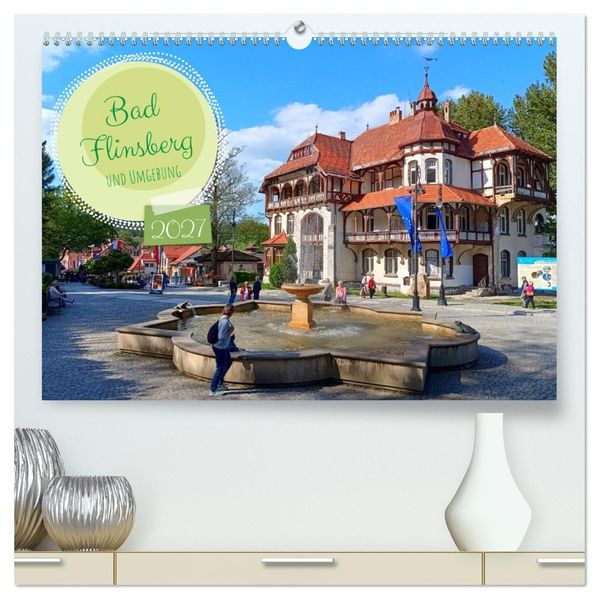 Bad Flinsberg und Umgebung (hochwertiger Premium Wandkalender 2027 DIN A2 quer) Kunstdruck in Hochglanz