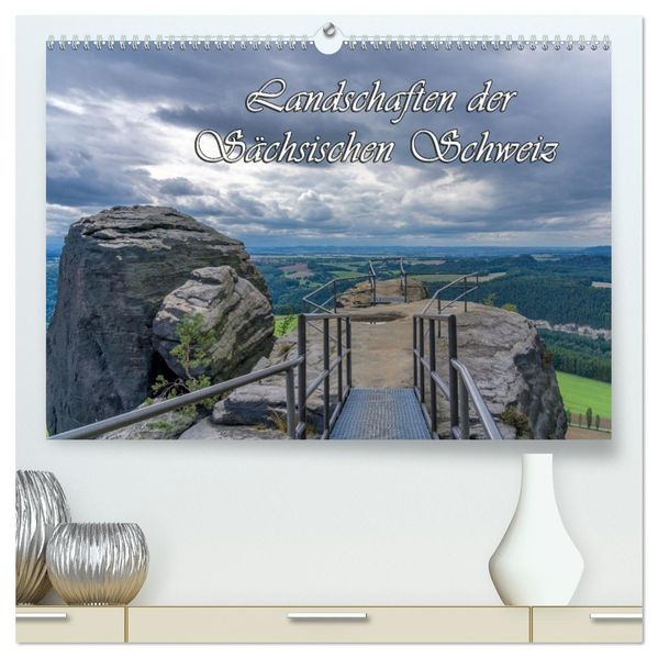 Landschaften der Sächsischen Schweiz (hochwertiger Premium Wandkalender 2027 DIN A2 quer) Kunstdruck in Hochglanz