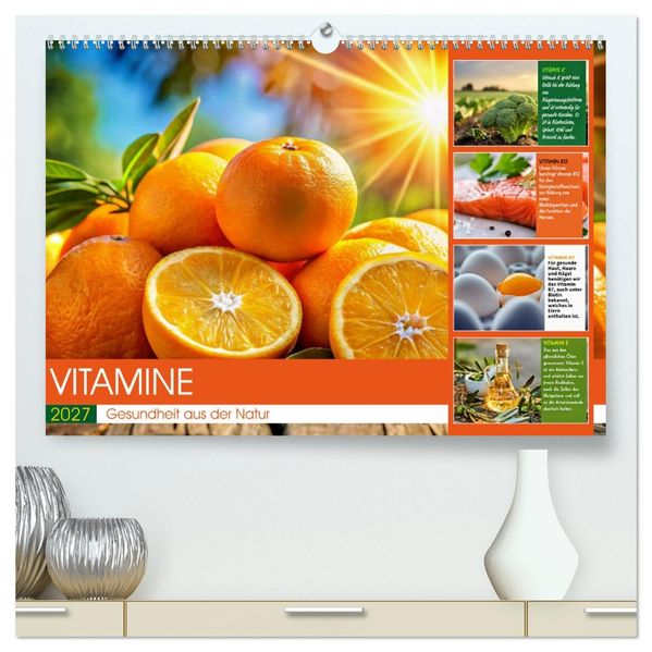 VITAMINE - Gesundheit aus der Natur (hochwertiger Premium Wandkalender 2027 DIN A2 quer) Kunstdruck in Hochglanz