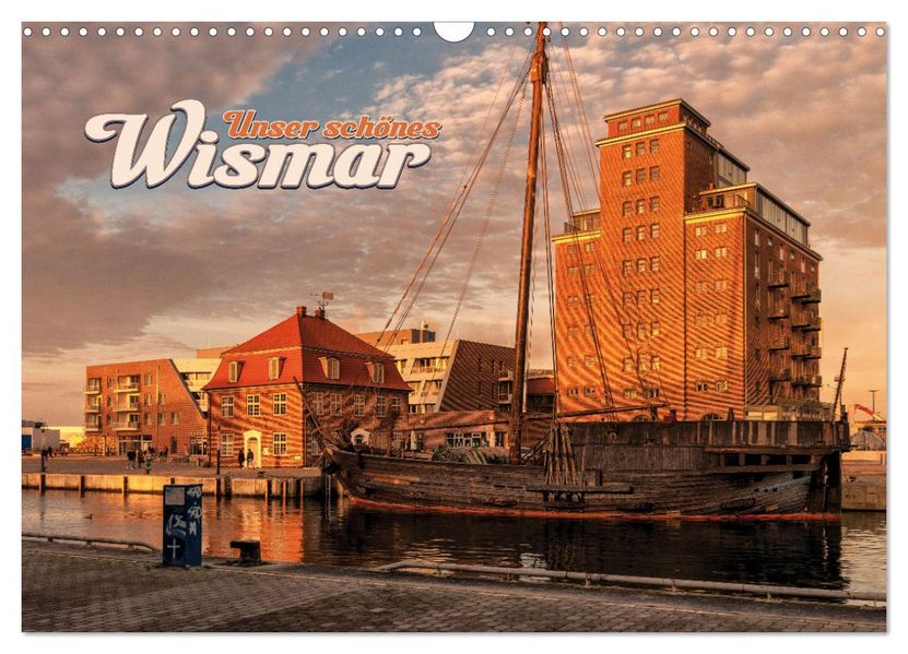 Unser schönes Wismar (Wandkalender 2027 DIN A3 quer) CALVENDO Monatskalender