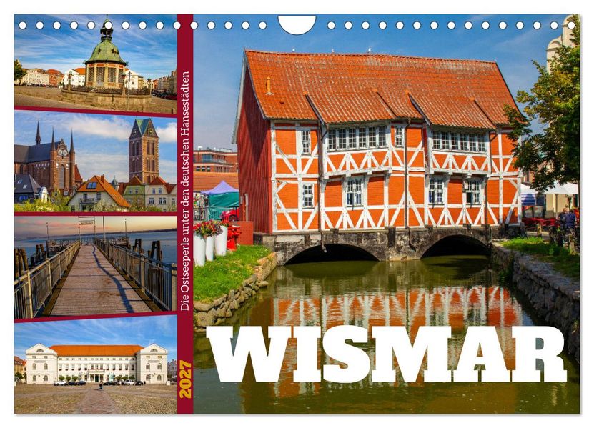 Wismar - Die Ostseeperle unter den deutschen Hansestädten (Wandkalender 2027 DIN A4 quer) CALVENDO Monatskalender