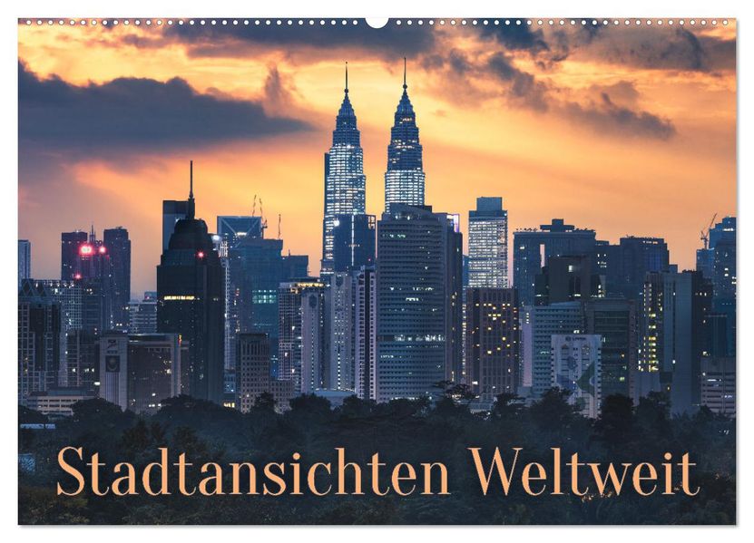 Stadtansichten Weltweit (Wandkalender 2027 DIN A2 quer) CALVENDO Monatskalender