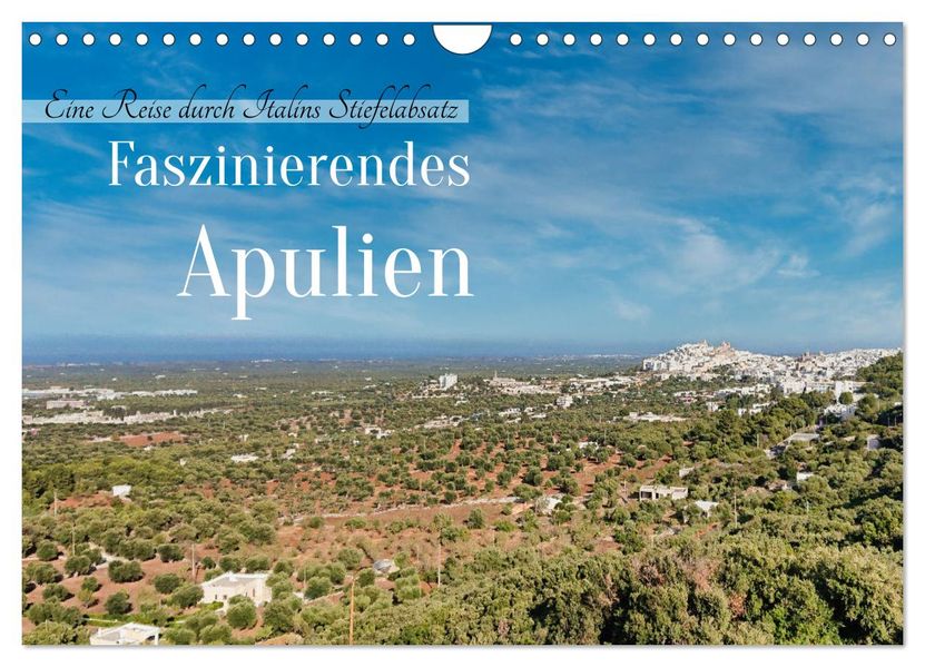 Faszinierendes Apulien (Wandkalender 2027 DIN A4 quer) CALVENDO Monatskalender