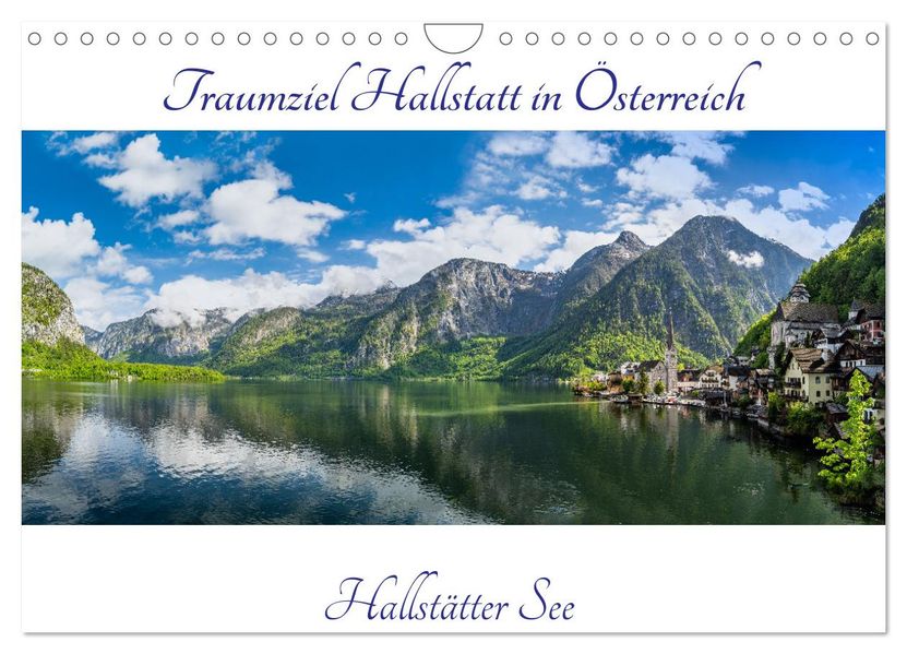 Traumziel Hallstatt in Österreich (Wandkalender 2027 DIN A4 quer) CALVENDO Monatskalender