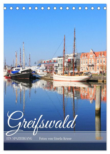 Greifswald - Ein Spaziergang (Tischkalender 2027 DIN A5 hoch) CALVENDO Monatskalender