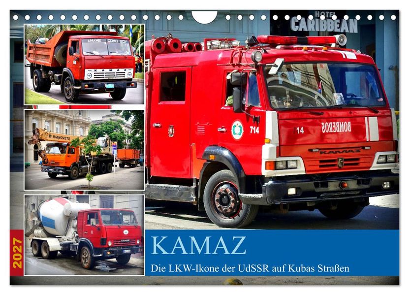 KAMAZ - Die LKW-Ikone der UdSSR auf Kubas Straßen (Wandkalender 2027 DIN A4 quer) CALVENDO Monatskalender