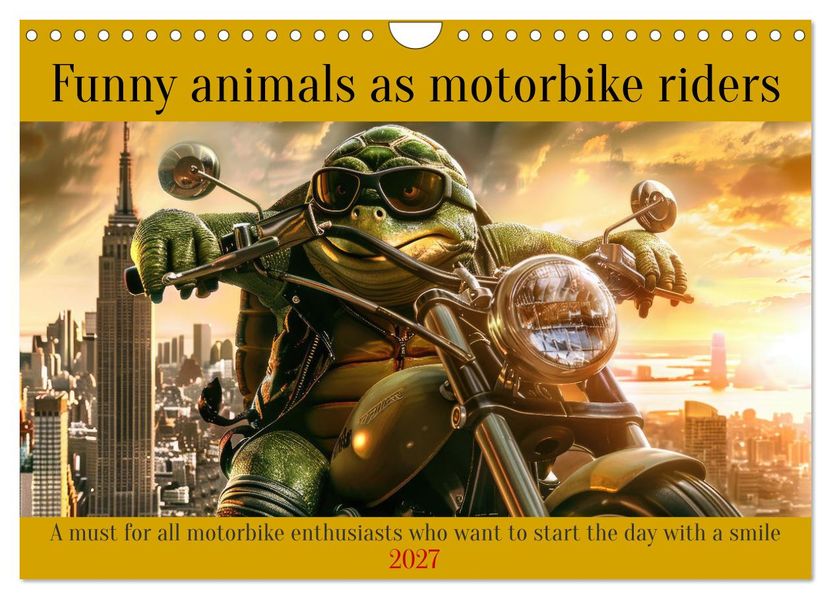 Funny animals as motorbike riders (Wall Calendar 2027 DIN A4 landscape) CALVENDO 12 Month Wall Calendar