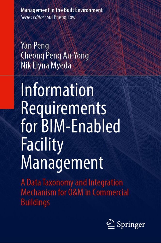 Information Requirements for BIM-Enabled Facility Management