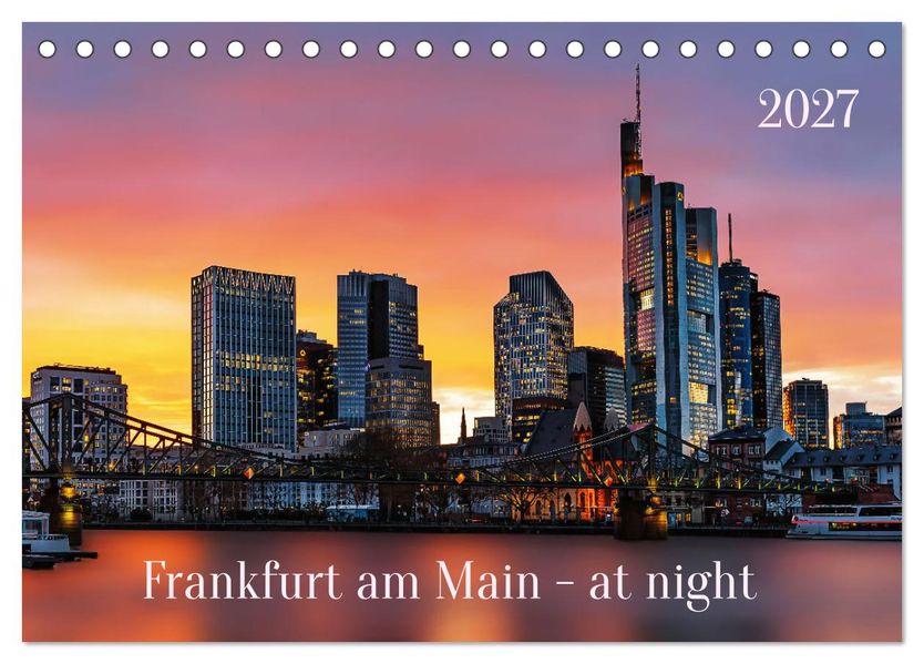 Frankfurt am Main - at night (Tischkalender 2027 DIN A5 quer) CALVENDO Monatskalender