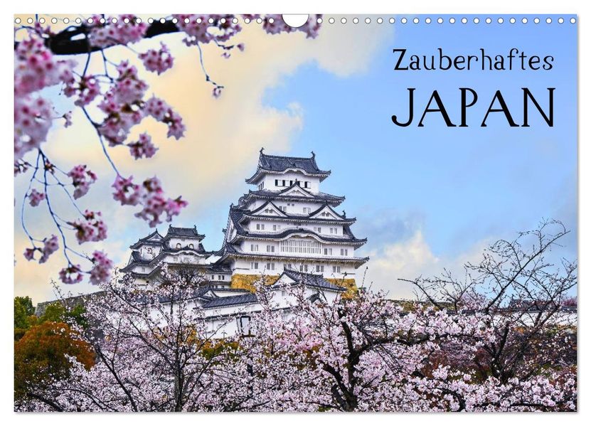 Zauberhaftes Japan (Wandkalender 2027 DIN A3 quer) CALVENDO Monatskalender