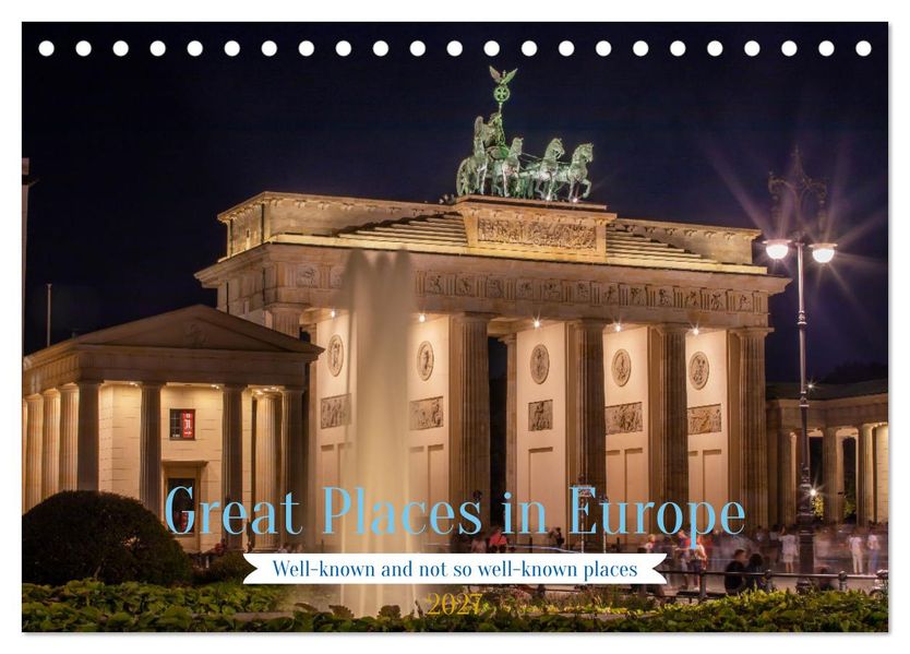 Great Places in Europe (Desk Calendar 2027 DIN A5 landscape) CALVENDO 12 Month DeskCalendar