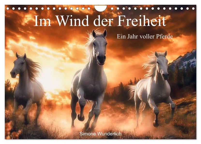 Im Wind der Freiheit - Ein Jahr voller Pferde (Wandkalender 2027 DIN A4 quer) CALVENDO Monatskalender