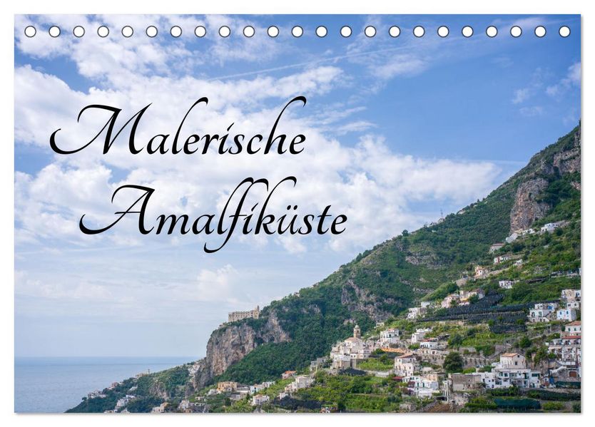 Malerische Amalfiküste (Tischkalender 2027 DIN A5 quer) CALVENDO Monatskalender