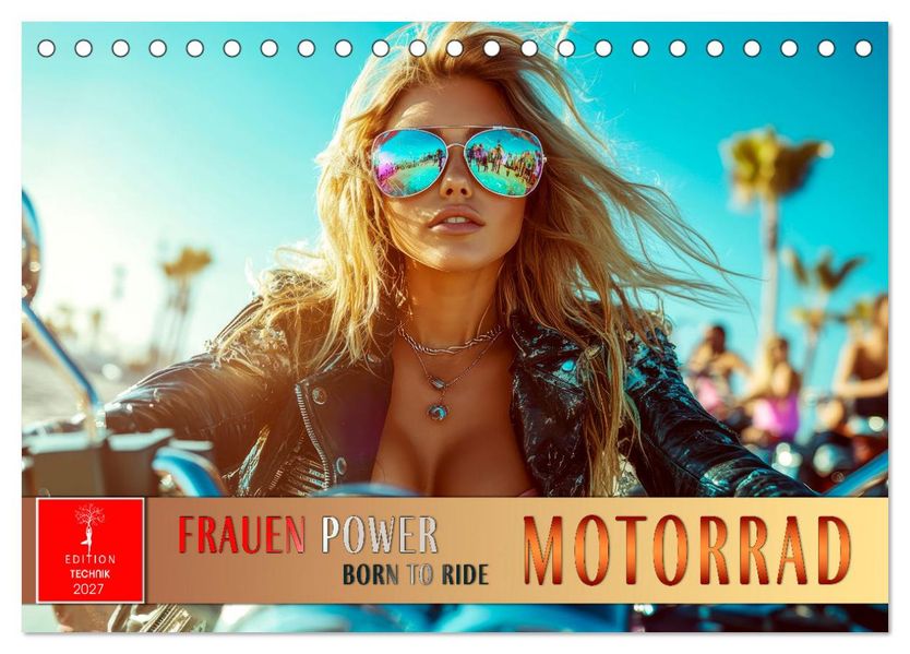 Frauen Power Motorrad (Tischkalender 2027 DIN A5 quer) CALVENDO Monatskalender