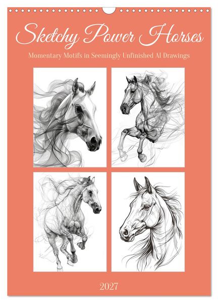 Sketchy Power Horses (Wall Calendar 2027 DIN A3 portrait) CALVENDO 12 Month Wall Calendar