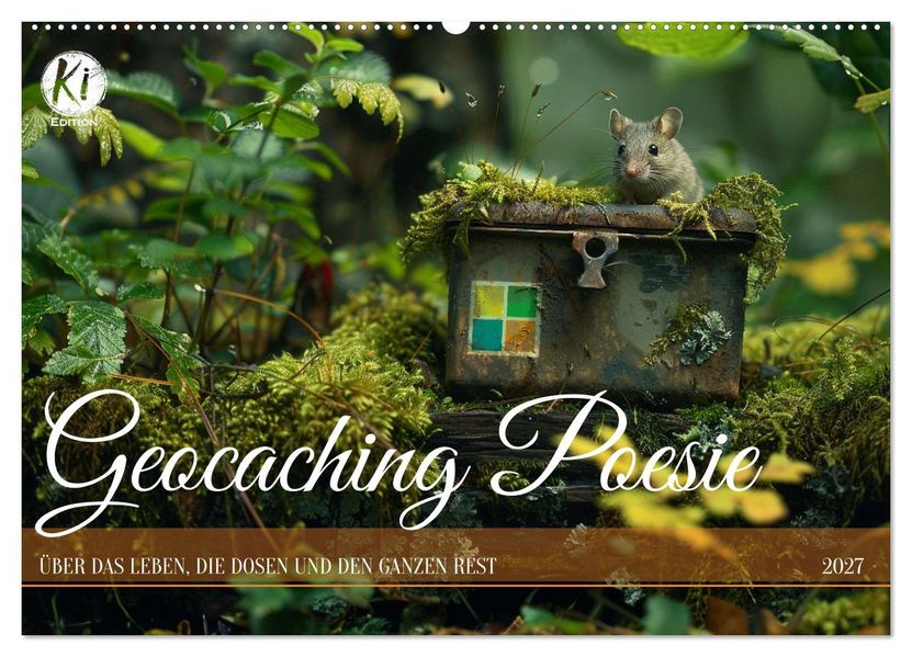 Geocaching Poesie (Wandkalender 2027 DIN A2 quer) CALVENDO Monatskalender
